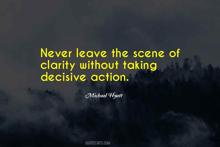 Quotes About Decisive Action #415340