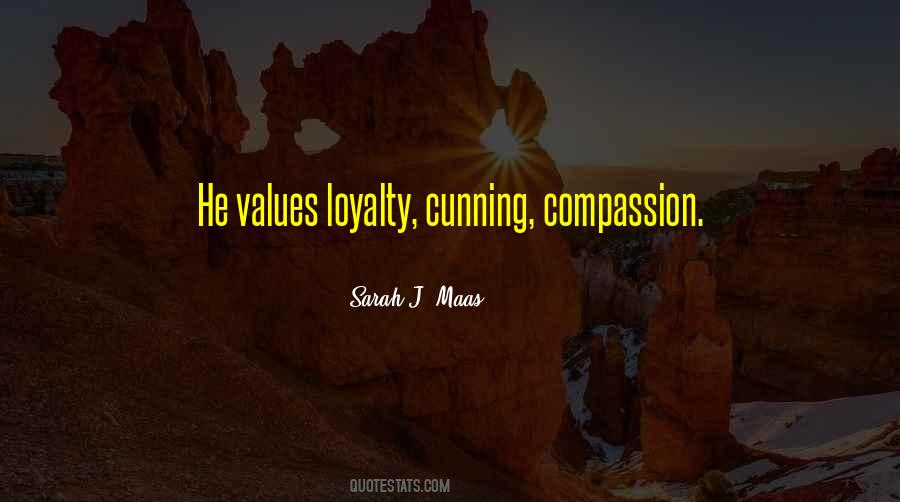 Quotes About Loyalty #1153616