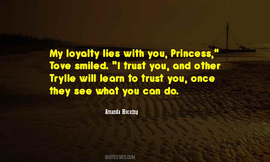 Quotes About Loyalty #1216108