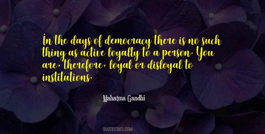 Quotes About Loyalty #1351596