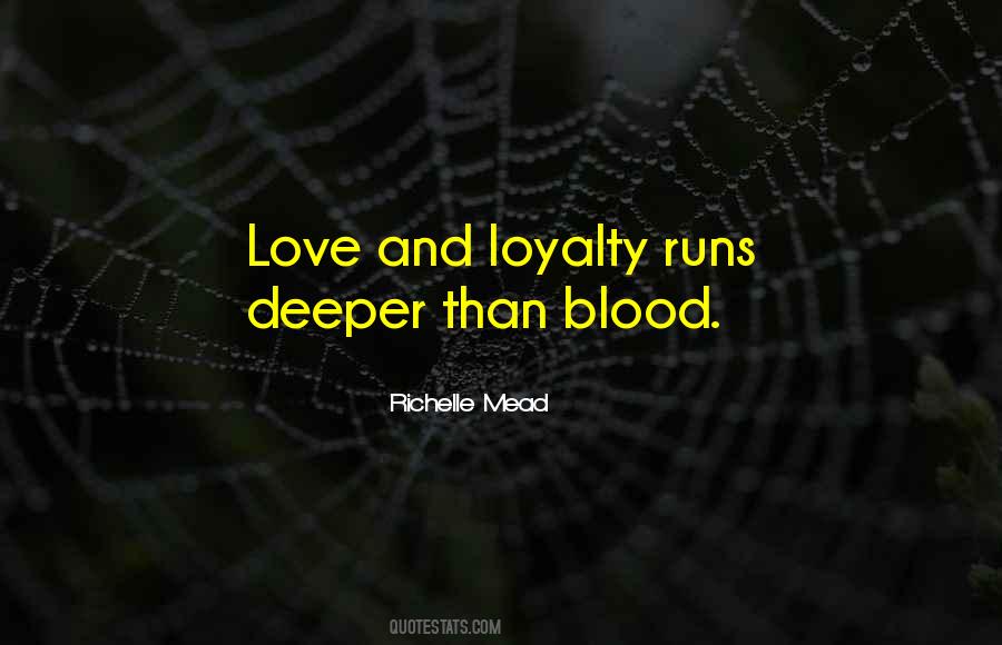 Quotes About Loyalty #1357154