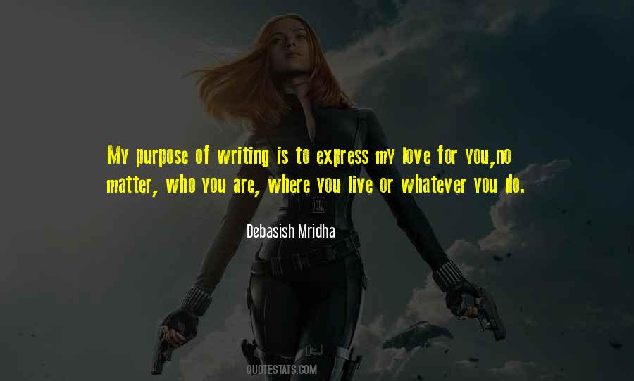 Purpose Of Writing Quotes #752702