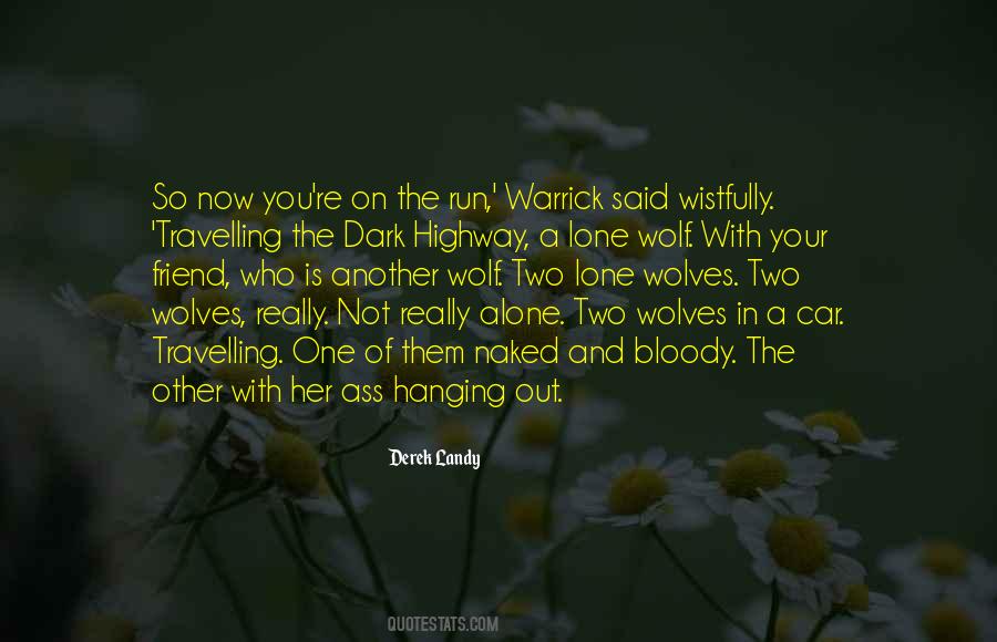 Quotes About The Lone Wolf #1366695