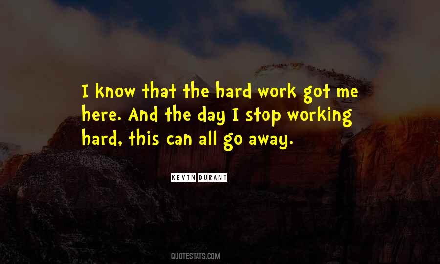Quotes About Working Hard #1156165