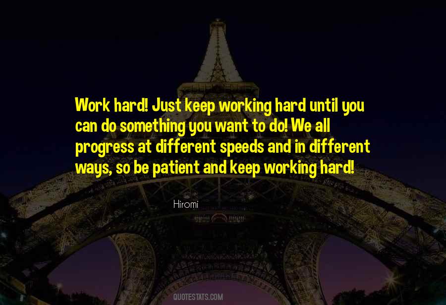 Quotes About Working Hard #1306497