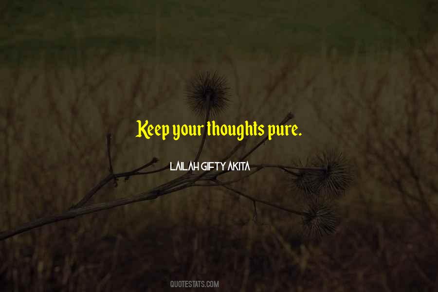 Pure Thought Quotes #109596