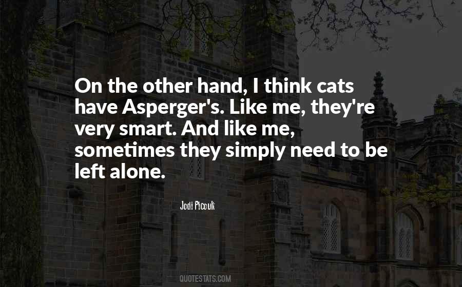 Quotes About Having Aspergers #611182