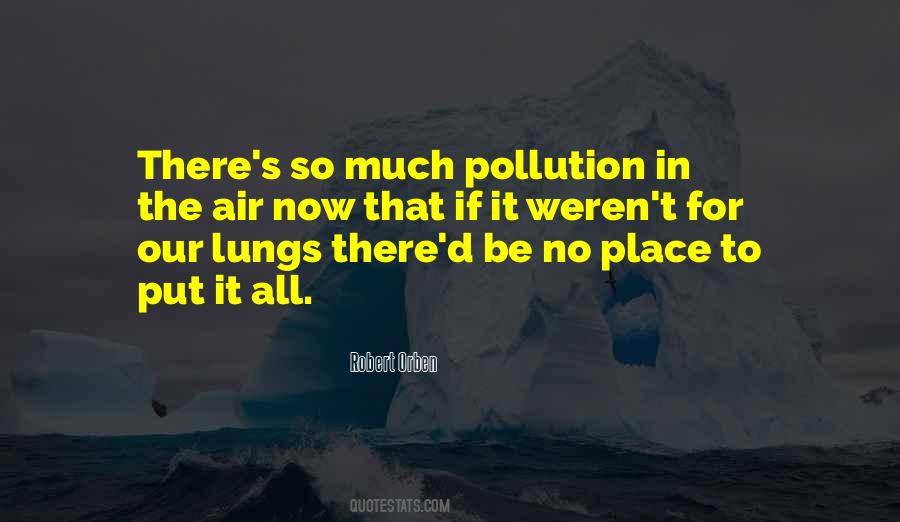 Quotes About Air Pollution #983187