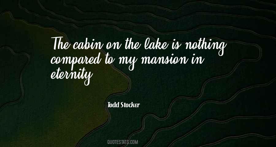 The Cabin Quotes #1187972