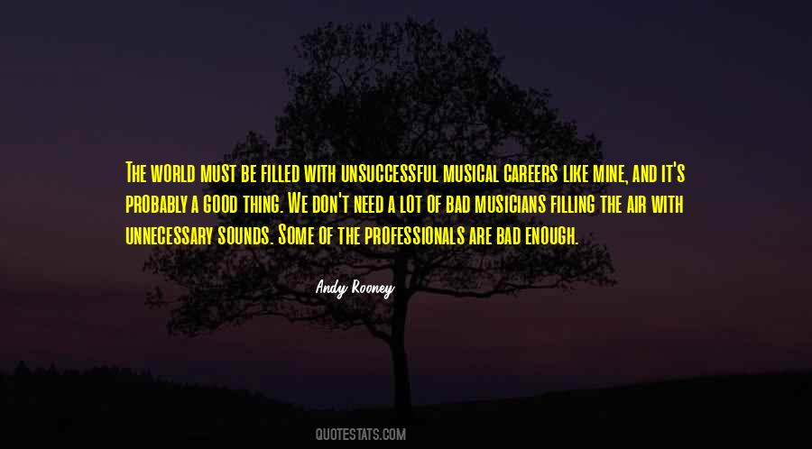 Quotes About Bad Musicians #925907