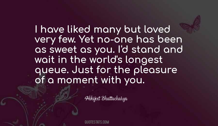 Quotes About The Love I Have For You #163810