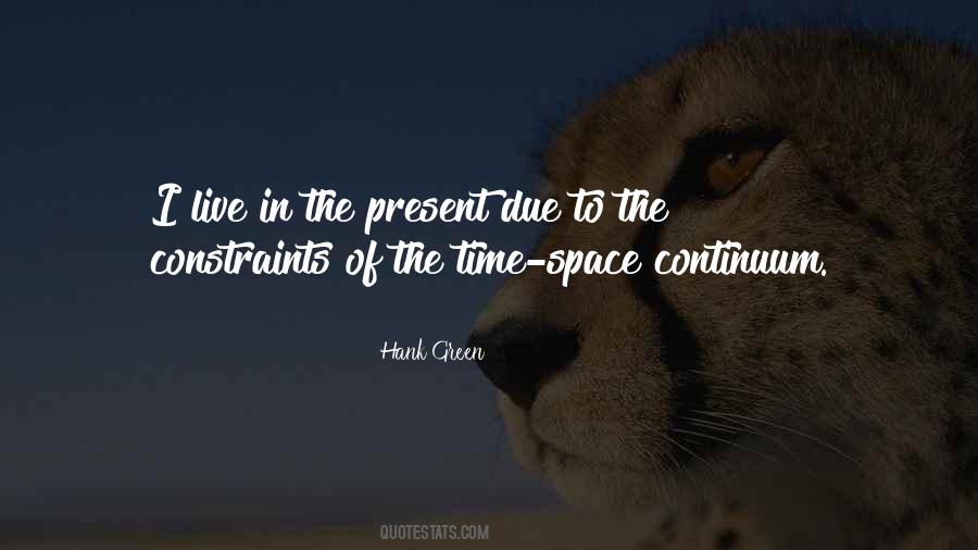 Living In Space Quotes #1554998