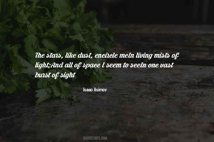 Living In Space Quotes #1877576