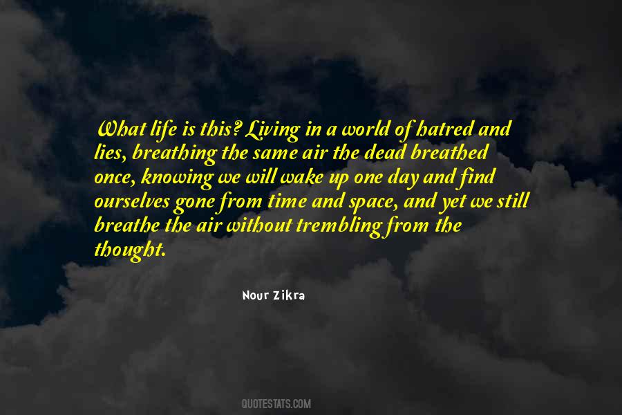Living In Space Quotes #604011