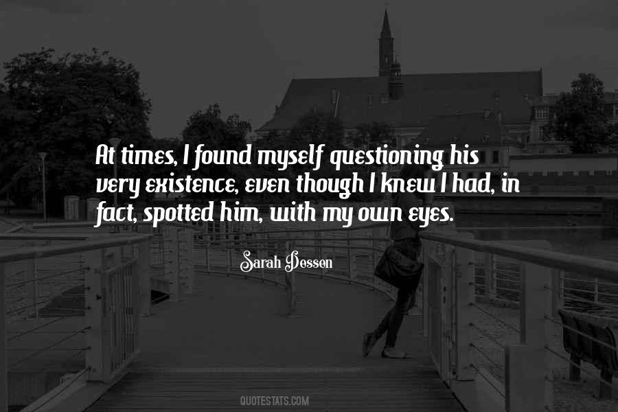 Quotes About I Found Him #221610