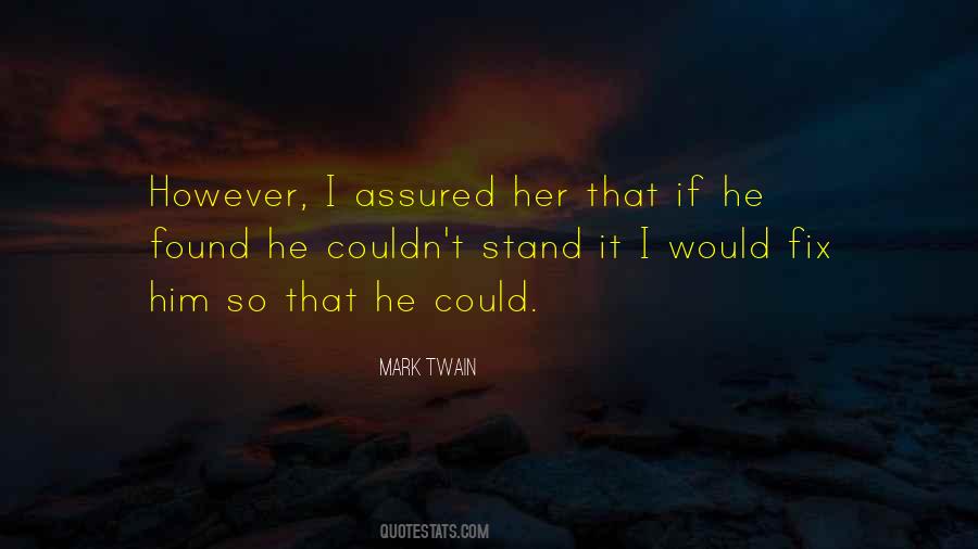 Quotes About I Found Him #238821