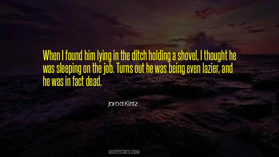 Quotes About I Found Him #405443