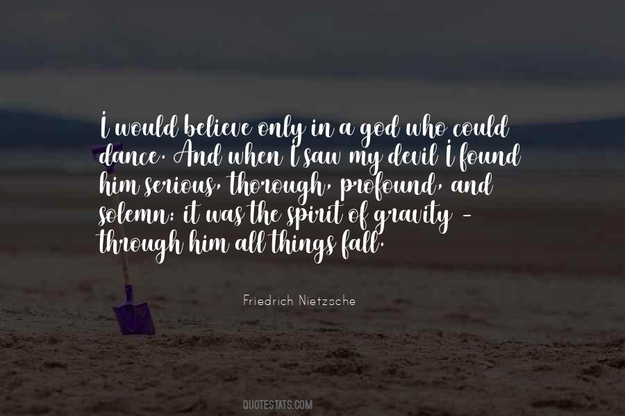 Quotes About I Found Him #787462