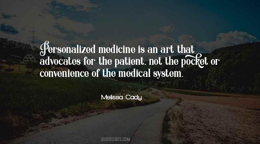 Art Of Medicine Quotes #1636299
