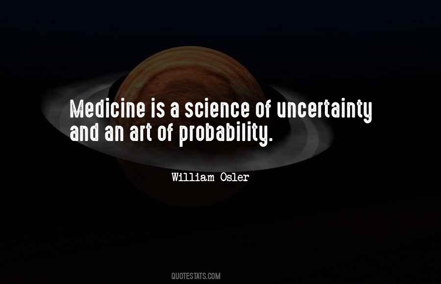 Art Of Medicine Quotes #17267