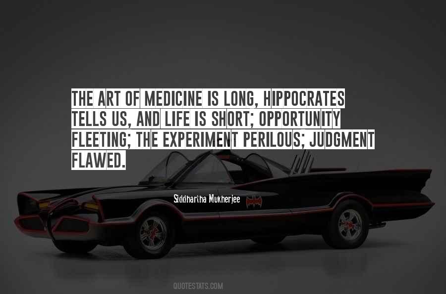 Art Of Medicine Quotes #963037