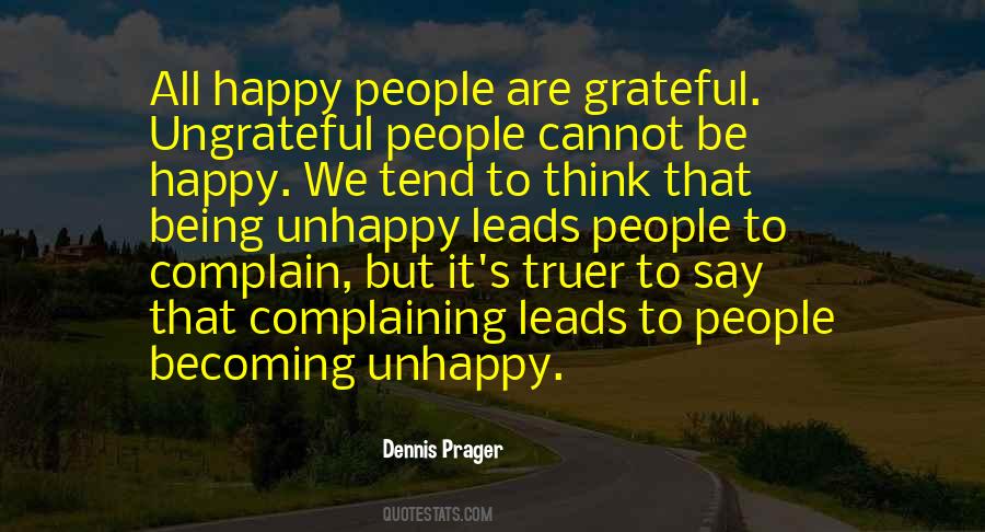 Quotes About Ungrateful People #725368