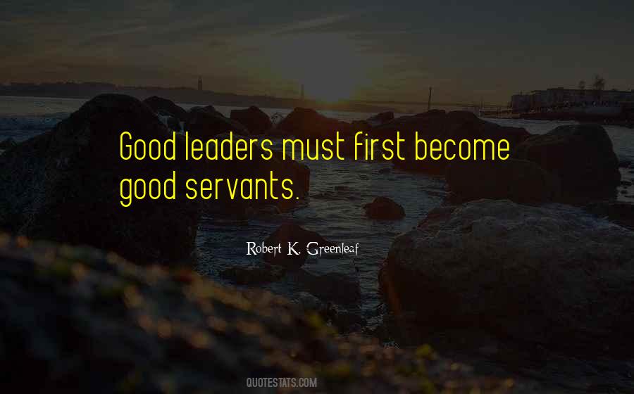 Quotes About Good Servants #848965