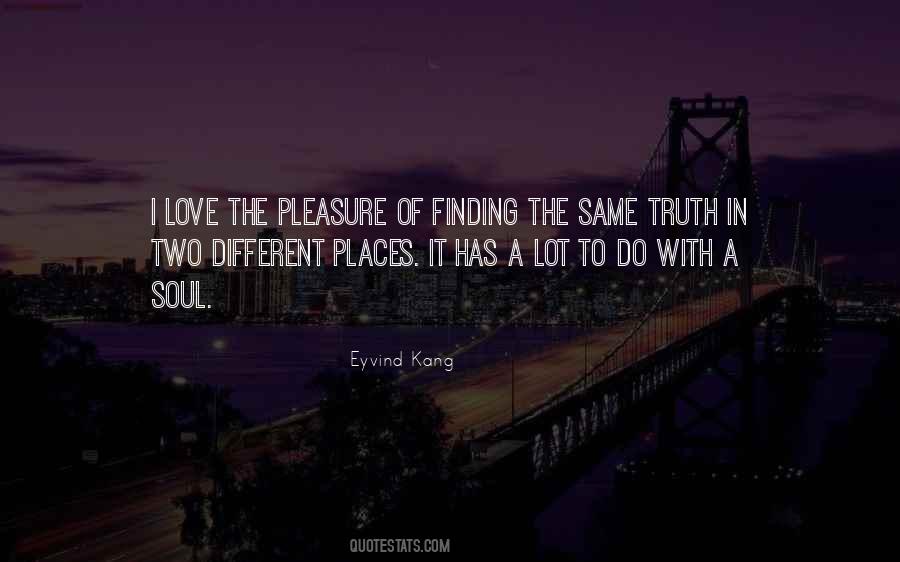 Quotes About Two Different Places #430115