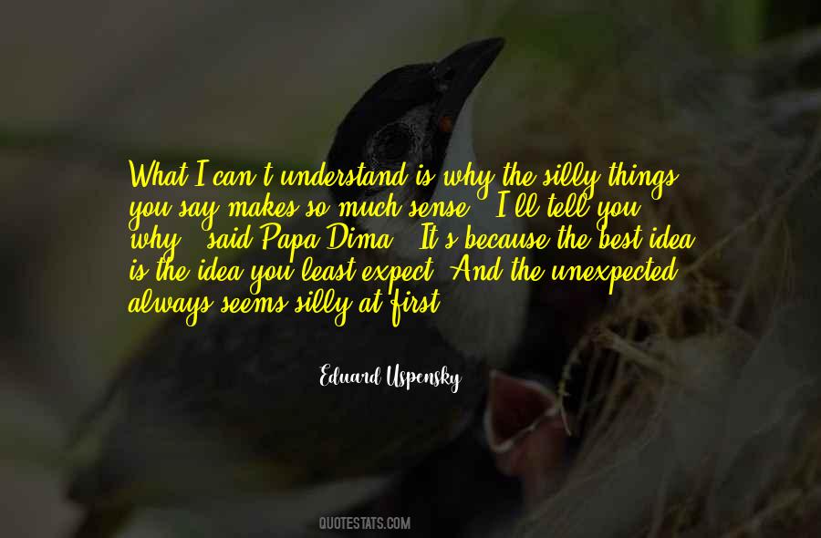 Quotes About Expect The Unexpected #1749334