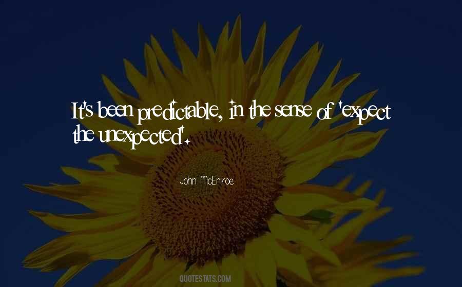 Quotes About Expect The Unexpected #332195