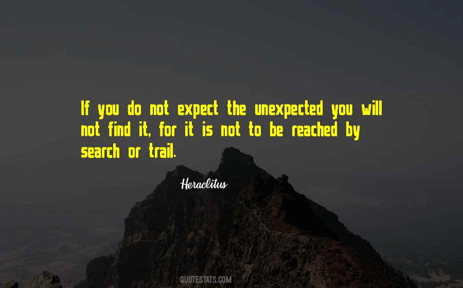 Quotes About Expect The Unexpected #709522