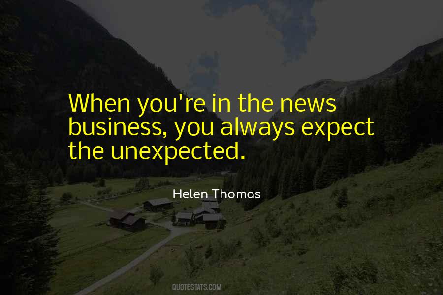 Quotes About Expect The Unexpected #723224