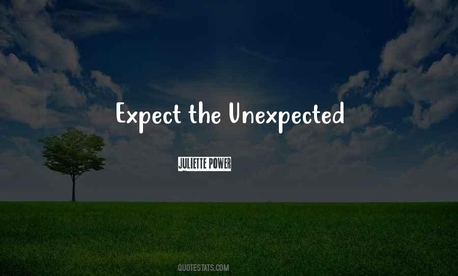 Quotes About Expect The Unexpected #777403