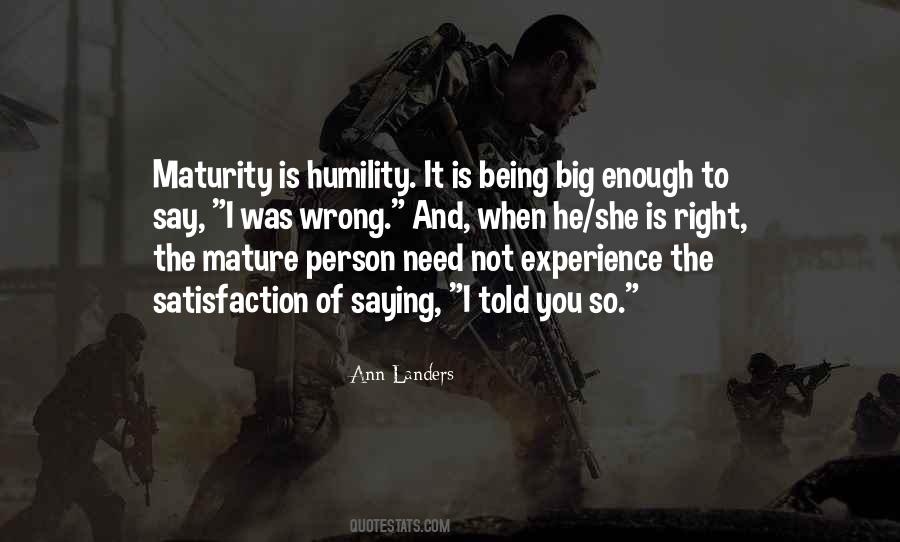 Quotes About Maturity And Experience #405732