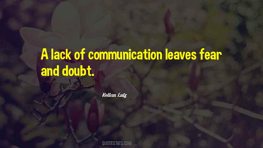 Fear Communication Quotes #412626