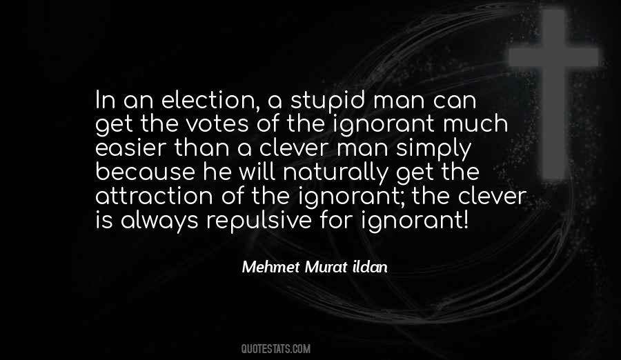 Quotes About Election Votes #1110962