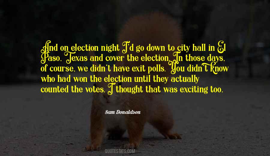 Quotes About Election Votes #260697