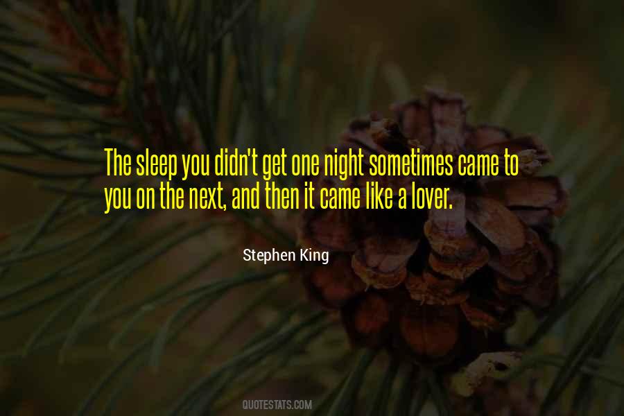 Sleep One Night Quotes #1605037