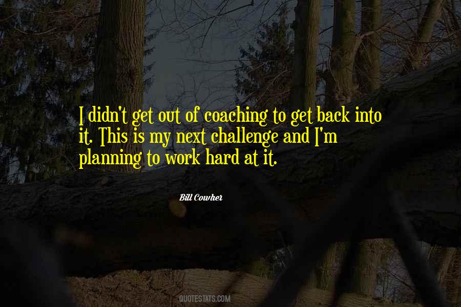 Get Back Into Work Quotes #616022