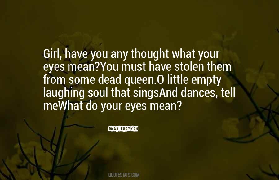 Quotes About Empty Eyes #933225