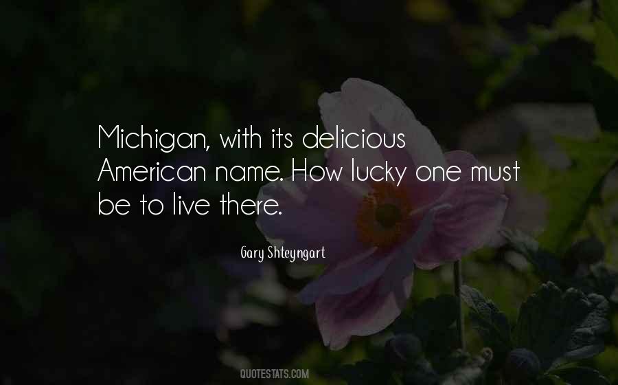 Quotes About Michigan #1245282