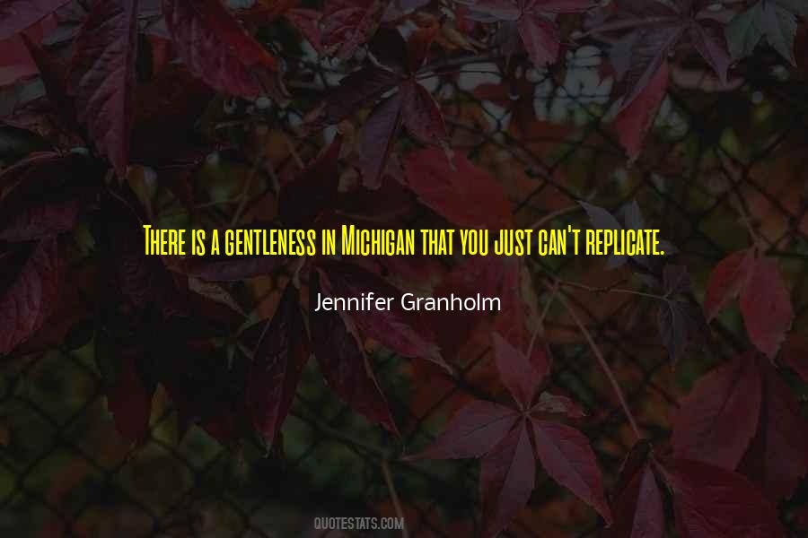 Quotes About Michigan #1443701