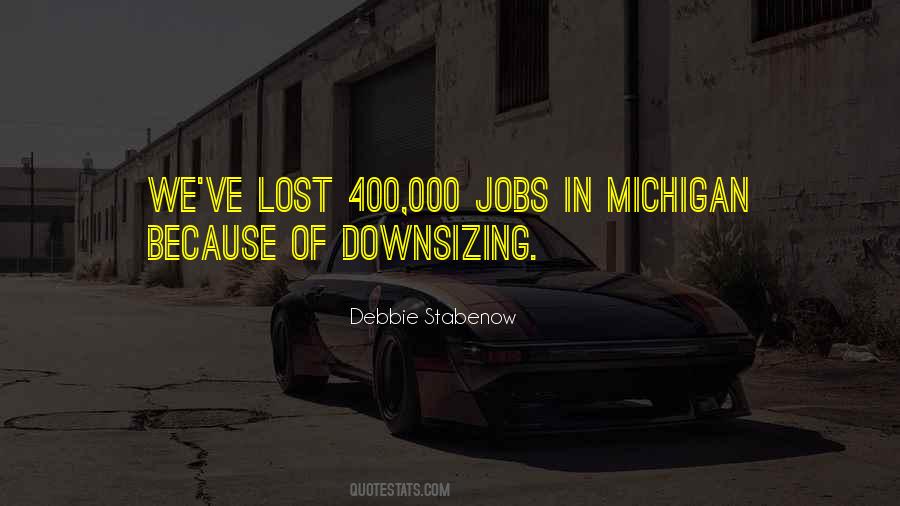 Quotes About Michigan #1579041