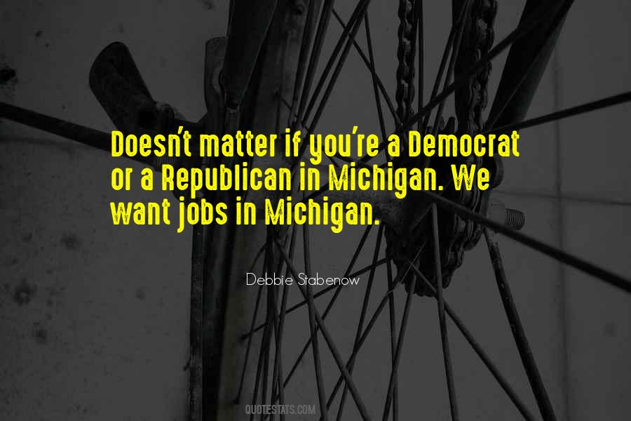 Quotes About Michigan #1701723