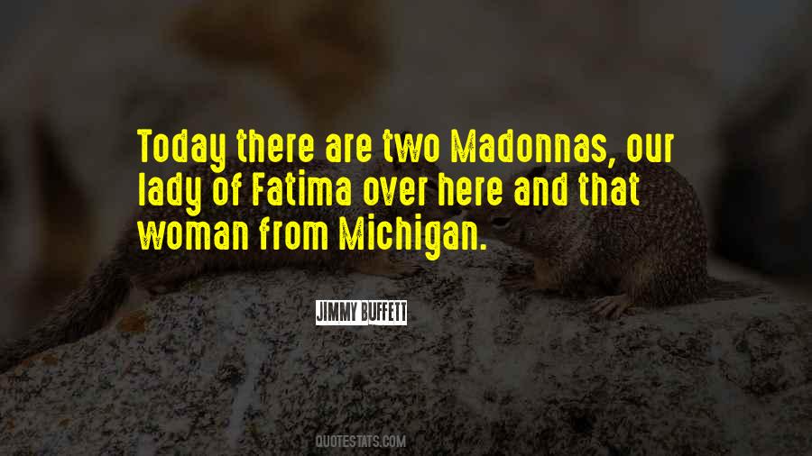Quotes About Michigan #1810101