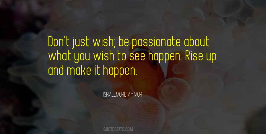 Make Success Happen Quotes #163478