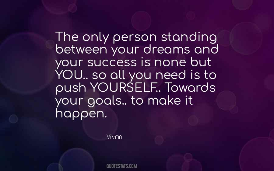 Make Success Happen Quotes #395455