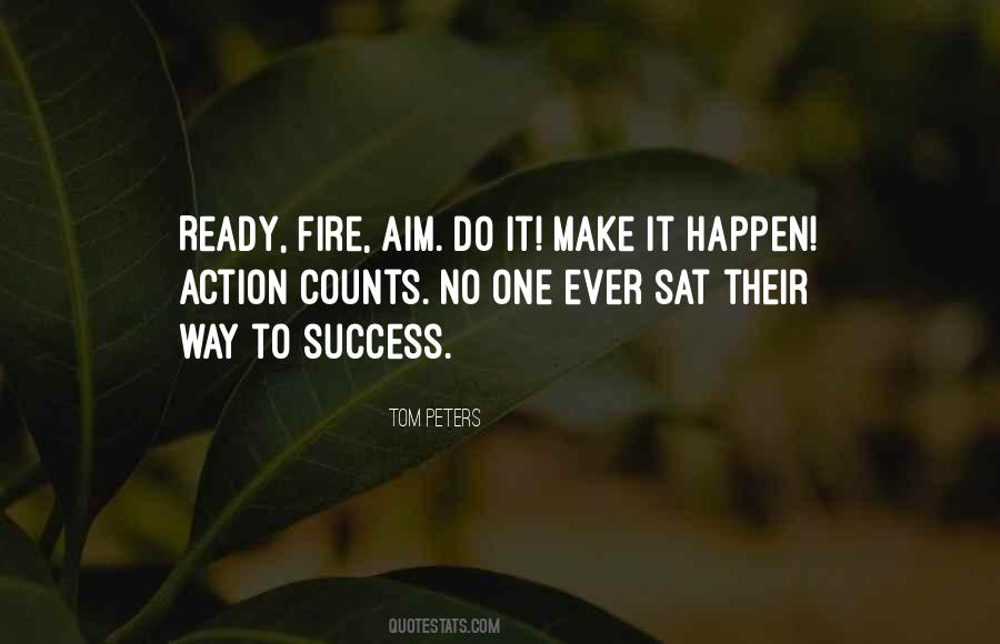 Make Success Happen Quotes #506401