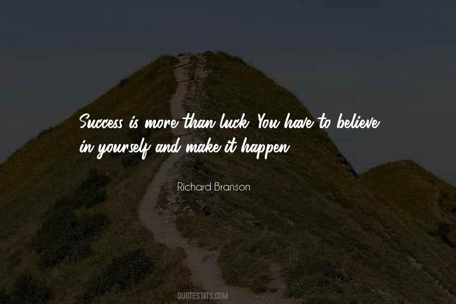 Make Success Happen Quotes #636577