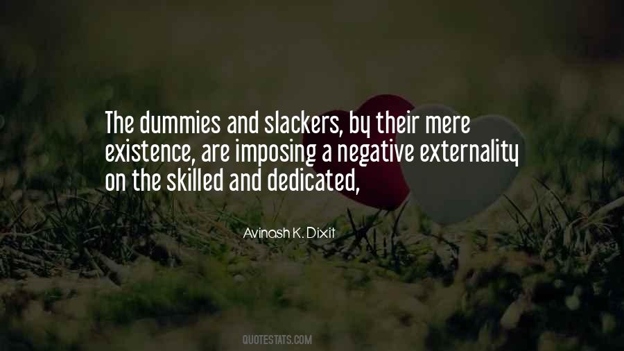 Quotes About Slackers #23004